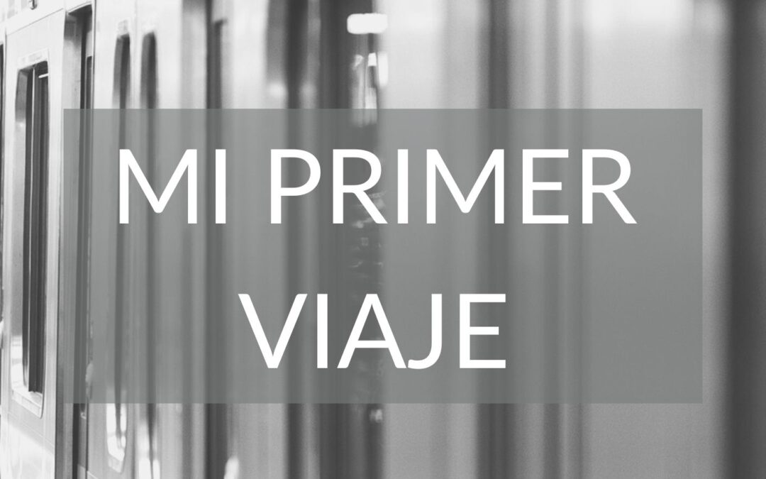 Mi primer viaje ©: un viaje muy especial en metro
