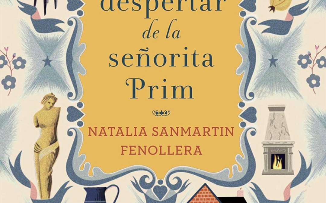 «El despertar de la señorita Prim» de Natalia Sanmartin Fenollera